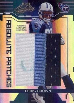 2006 Playoff Absolute Memorabilia - Absolute Patches Prime #AP-23 Chris Brown Front