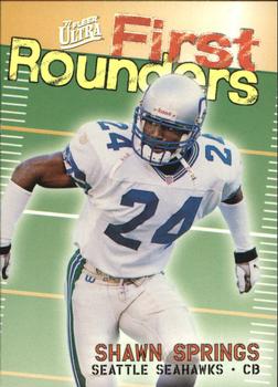 1997 Ultra - First Rounders #4 FR Shawn Springs Front