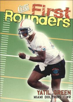 1997 Ultra - First Rounders #8 FR Yatil Green Front