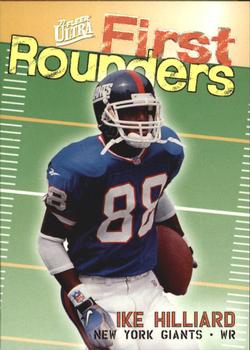 1997 Ultra - First Rounders #10 FR Ike Hilliard Front