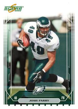 2006 Score - Glossy #314 Josh Parry Front