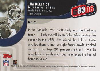 2006 Topps - NFL 8306 #NFL2 Jim Kelly Back