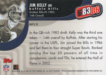 2006 Topps - NFL 8306 #NFL2 Jim Kelly Back