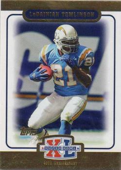 2006 Topps Super Bowl XL NFL Experience #4 LaDainian Tomlinson Front