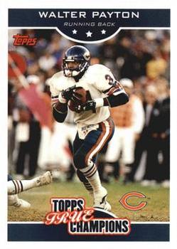 2006 Topps - True Champions #1 Walter Payton Front