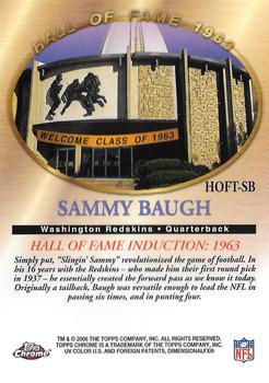 2006 Topps Chrome - Hall of Fame Tribute #HOFT-SB Sammy Baugh Back