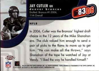 2006 Topps Chrome - NFL 83/06 #NFL8 Jay Cutler Back