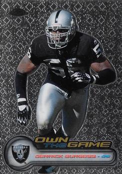 2006 Topps Chrome - Own The Game #OTG7 Derrick Burgess Front