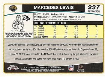 2006 Topps Chrome - Refractors #237 Marcedes Lewis Back