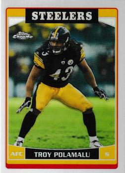 2006 Topps Chrome - Refractors #3 Troy Polamalu Front