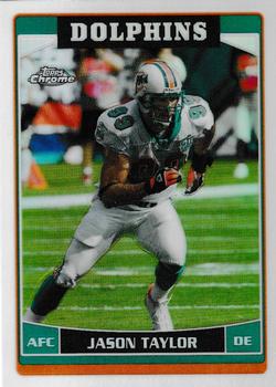 2006 Topps Chrome - Refractors #10 Jason Taylor Front