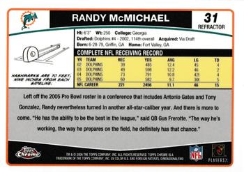 2006 Topps Chrome - Refractors #31 Randy McMichael Back