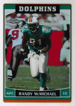 2006 Topps Chrome - Refractors #31 Randy McMichael Front