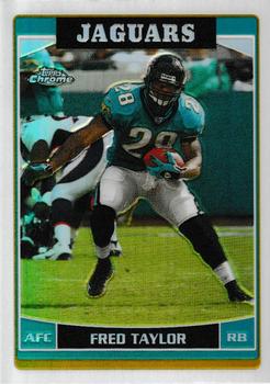 2006 Topps Chrome - Refractors #33 Fred Taylor Front