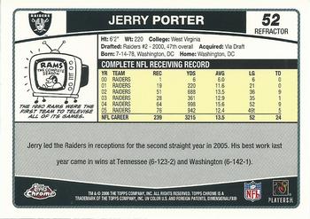 2006 Topps Chrome - Refractors #52 Jerry Porter Back
