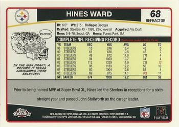 2006 Topps Chrome - Refractors #68 Hines Ward Back
