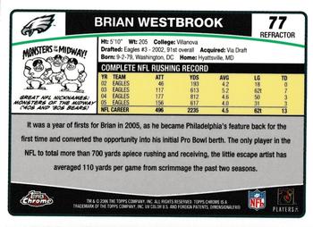 2006 Topps Chrome - Refractors #77 Brian Westbrook Back