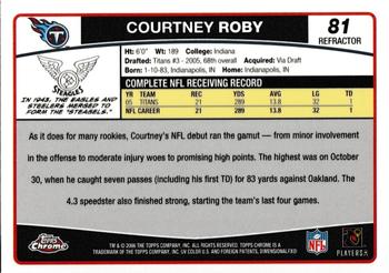 2006 Topps Chrome - Refractors #81 Courtney Roby Back