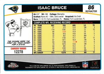 2006 Topps Chrome - Refractors #86 Isaac Bruce Back