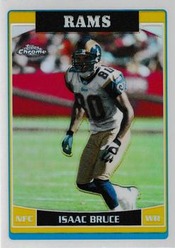 2006 Topps Chrome - Refractors #86 Isaac Bruce Front
