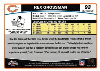 2006 Topps Chrome - Refractors #93 Rex Grossman Back