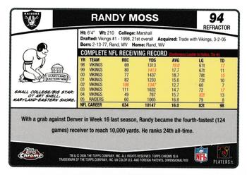 2006 Topps Chrome - Refractors #94 Randy Moss Back