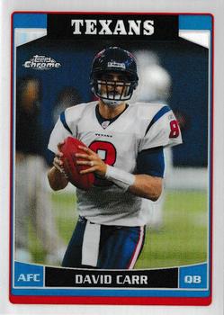 2006 Topps Chrome - Refractors #115 David Carr Front