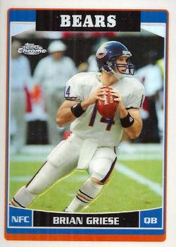 2006 Topps Chrome - Refractors #133 Brian Griese Front
