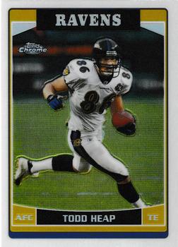 2006 Topps Chrome - Refractors #137 Todd Heap Front