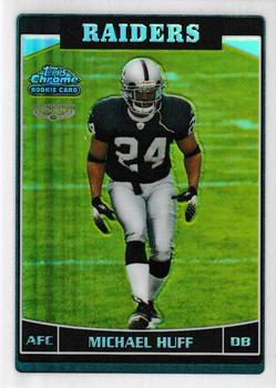 2006 Topps Chrome - Refractors #240 Michael Huff Front