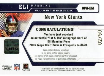 2006 Topps Draft Picks & Prospects - First and Ten Autographs #DPA-EM Eli Manning Back