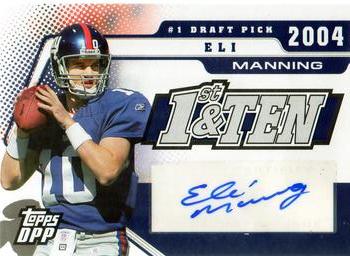 2006 Topps Draft Picks & Prospects - First and Ten Autographs #DPA-EM Eli Manning Front