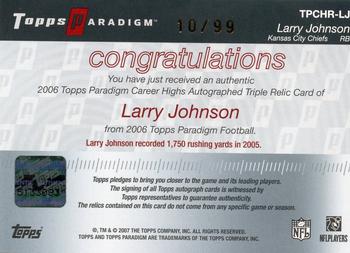 2006 Topps Paradigm - Career Highs Triple Jersey Autographs #TPCHR-LJ Larry Johnson Back
