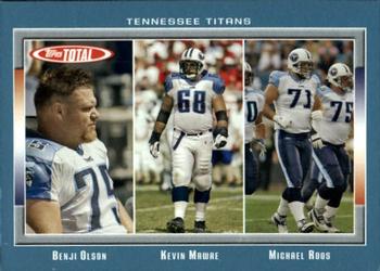 2006 Topps Total - Blue #296 Kevin Mawae / Michael Roos / Benji Olson Front