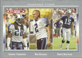 2006 Topps Total - Silver #152 Lamont Thompson / Craig Hentrich / Rob Bironas Front
