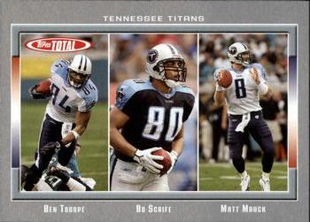 2006 Topps Total - Silver #32 Ben Troupe / Bo Scaife / Matt Mauck Front