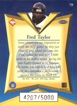 1998 Collector's Edge Masters #79 Fred Taylor Back