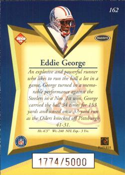 1998 Collector's Edge Masters #162 Eddie George Back