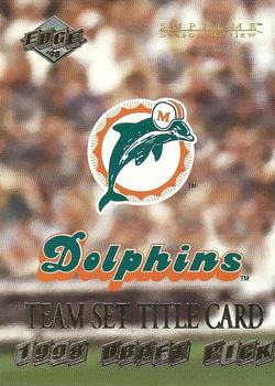 1998 Collector's Edge Supreme Season Review #95 Miami Dolphins Front