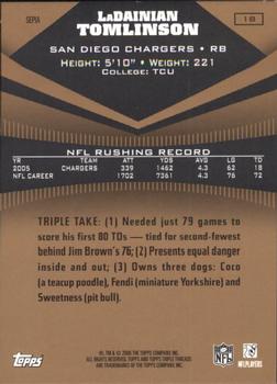 2006 Topps Triple Threads - Sepia #18 LaDainian Tomlinson Back