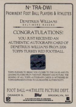 2006 Topps Turkey Red - Autographs Gray #TRA-DWI Demetrius Williams Back