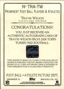 2006 Topps Turkey Red - Autographs Gray #TRA-TW Travis Wilson Back