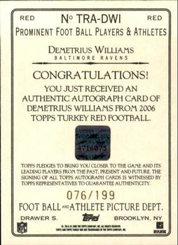 2006 Topps Turkey Red - Autographs Red #TRA-DWI Demetrius Williams Back