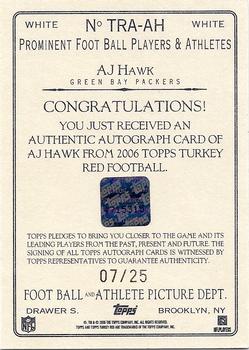 2006 Topps Turkey Red - Autographs White #TRA-AH A.J. Hawk Back
