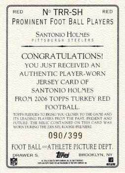 2006 Topps Turkey Red - Relics Red #TRR-SH Santonio Holmes Back