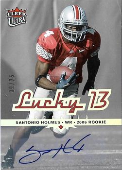 2006 Ultra - Lucky 13 Autographs #209 Santonio Holmes Front
