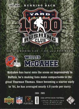 2006 Upper Deck - 1000 Yard Rushing Club #1KR-WM Willis McGahee Back