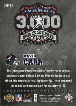 2006 Upper Deck - 3000 Yard Passing Club #3KP-CA David Carr  Back