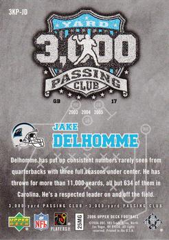 2006 Upper Deck - 3000 Yard Passing Club #3KP-JD Jake Delhomme  Back