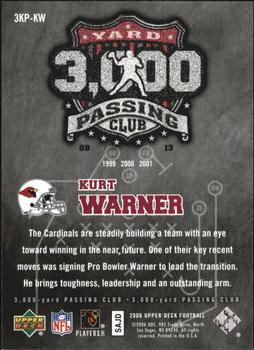 2006 Upper Deck - 3000 Yard Passing Club #3KP-KW Kurt Warner  Back